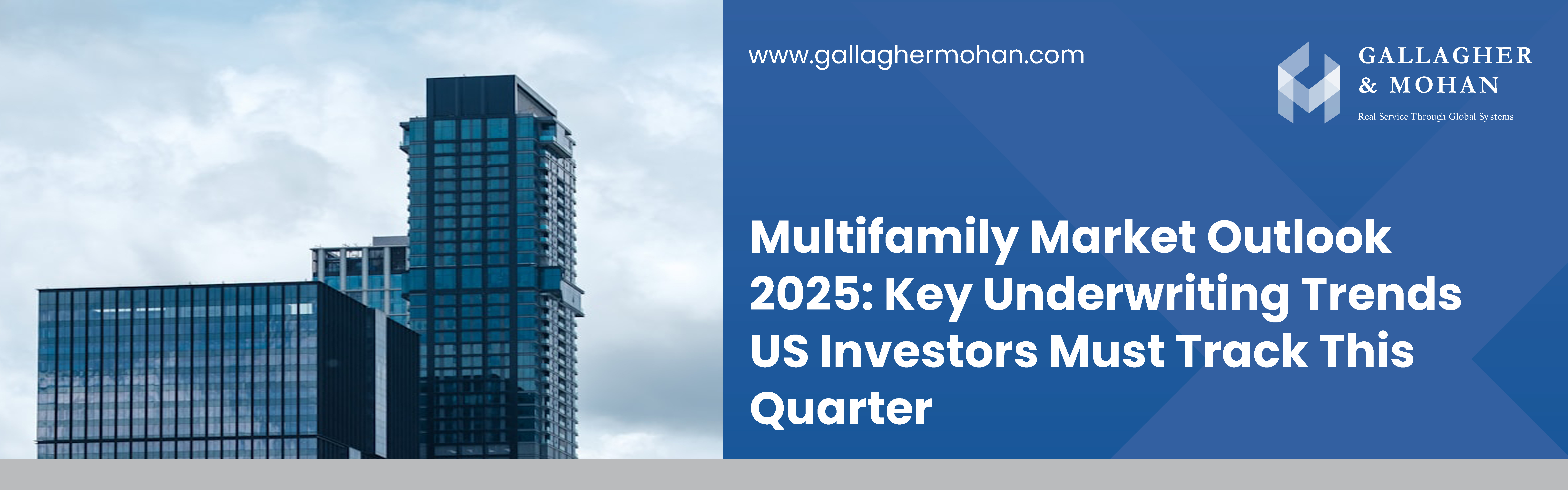 Multifamily Market Outlook 2025 Key Underwriting Trends US Investors Must Track This Quarter