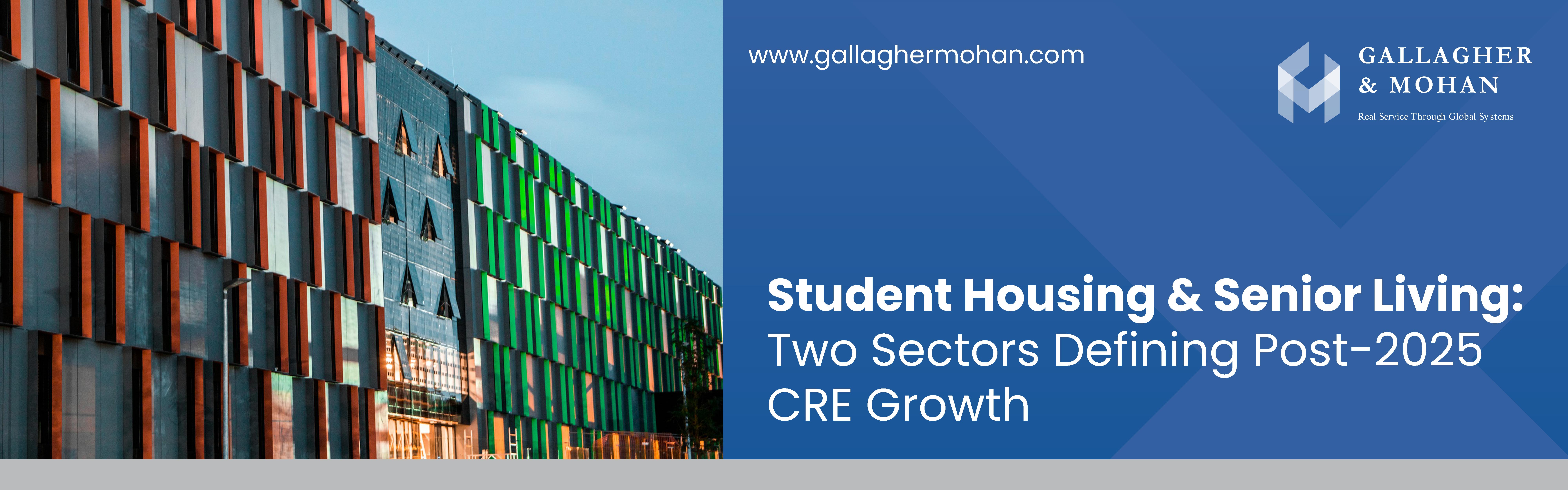 Student Housing And Senior Living Two Sectors Defining Post 2025 CRE Growth