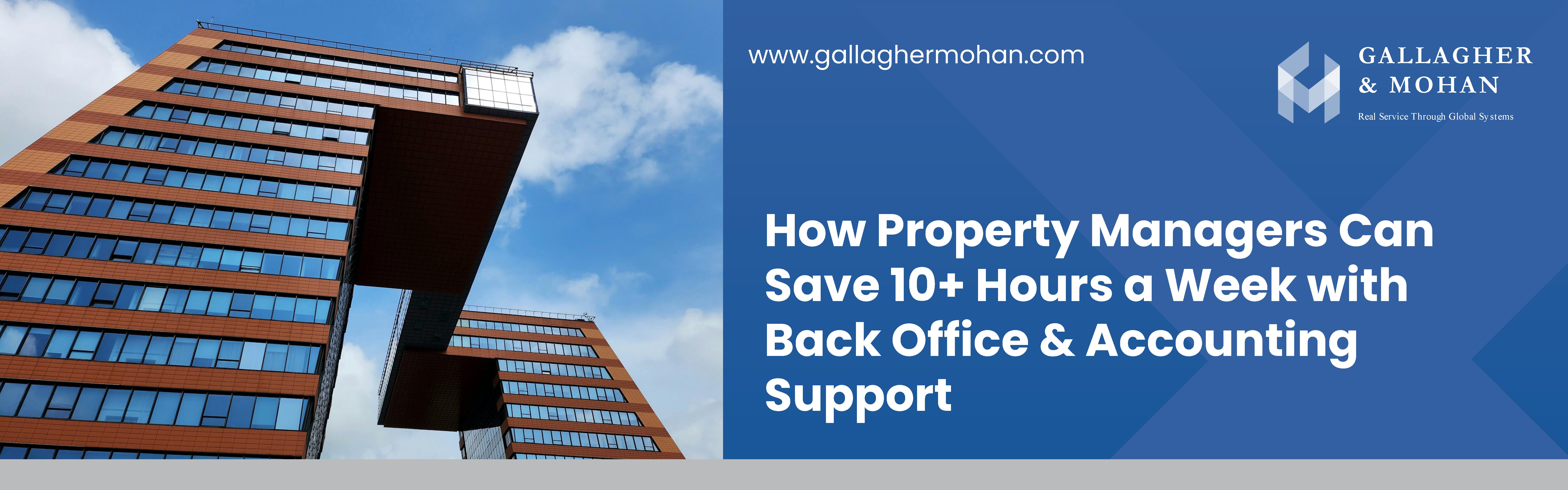 How Property Managers Can Save 10 Hours A Week With Back Office Accounting Support